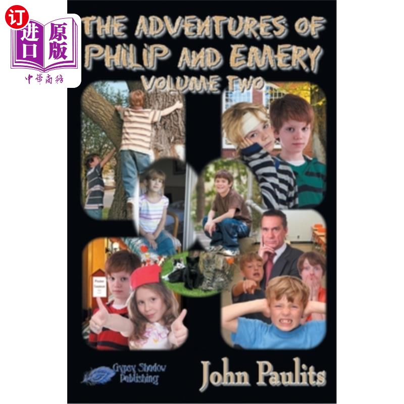海外直订The Adventures of Philip and Emery: Volume Two 菲利普和埃默里历险记：第二卷