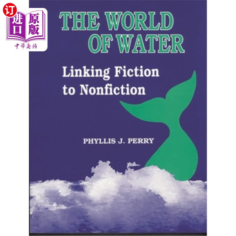 海外直订The World of Water: Linking Fiction to Nonfiction 水的世界:连接小说与非小说