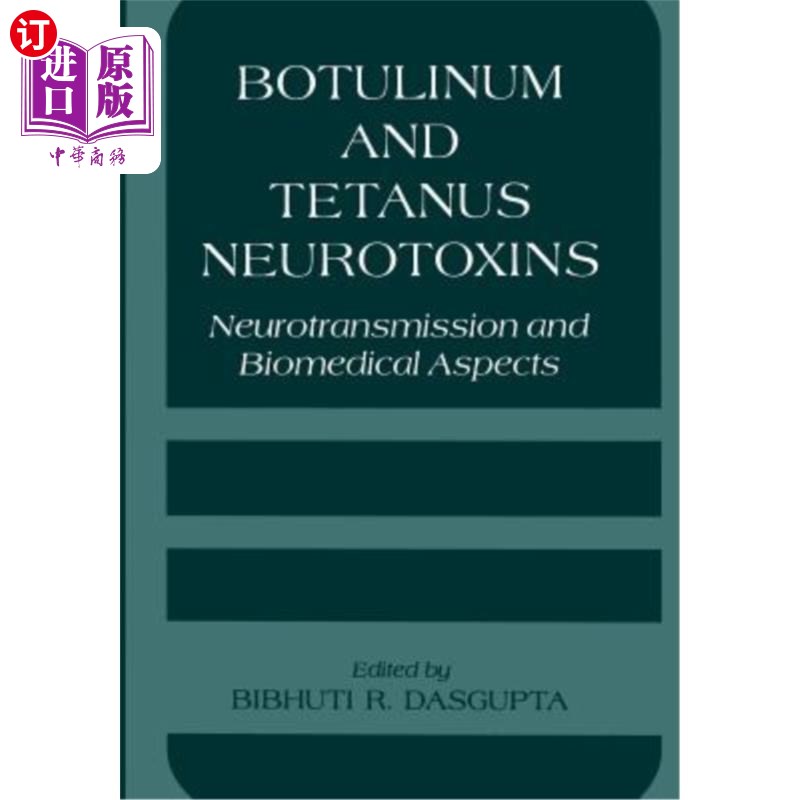 海外直订医药图书Botulinum and Tetanus Neurotoxins: Neurotransmission and Biomedical Aspects 肉毒杆菌和破伤风神经毒