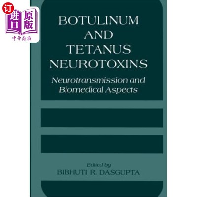 海外直订医药图书Botulinum and Tetanus Neurotoxins: Neurotransmission and Biomedical Aspects 肉毒杆菌和破伤风神经毒