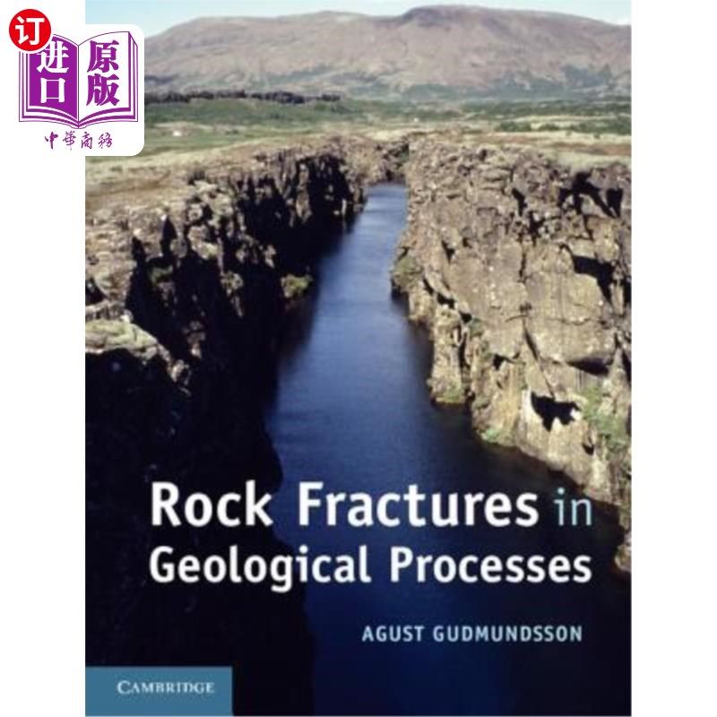 海外直订Rock Fractures in Geological Processes 地质作用中的岩石断裂