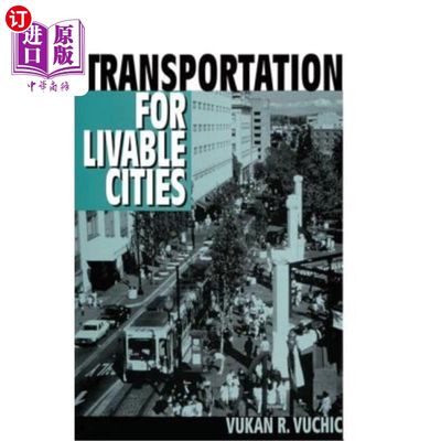 海外直订Transportation for Livable Cities 宜居城市交通