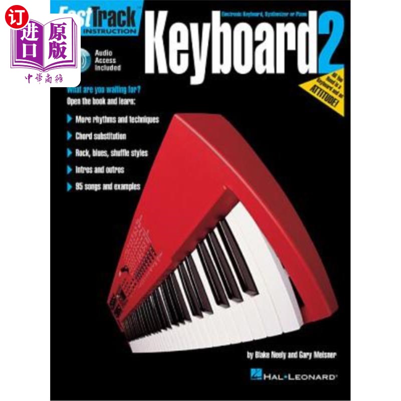 海外直订Fasttrack Keyboard Method - Book 2 (Book/Online Audio) [With CD] 快捷键盘法-第二册（书本/网上音频）[附光碟]