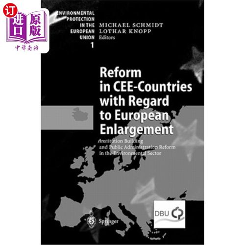 海外直订Reform in Cee-Countries with Regard to European Enlargement: Institution Buildin 中欧和东欧国家在欧洲扩张方
