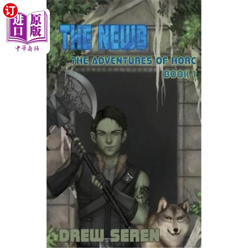 海外直订The Newb: A LitRPG Adventure 新手:LitRPG冒险