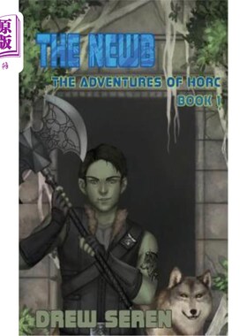 海外直订The Newb: A LitRPG Adventure 新手:LitRPG冒险