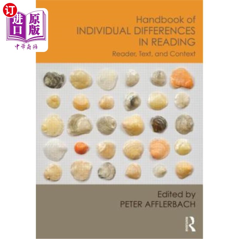 海外直订Handbook of Individual Differences in Reading: Reader, Text, and Context 阅读的个体差异手册:读者、文本和语境