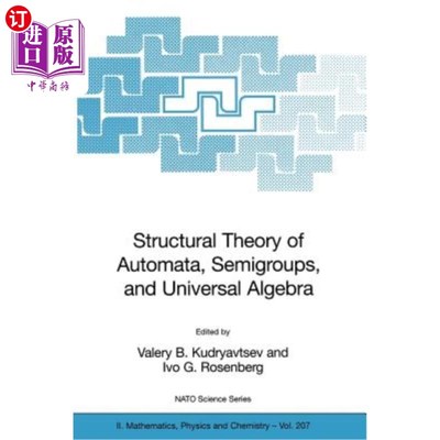海外直订Structural Theory of Automata, Semigroups, and Universal Algebra: Proceedings of 自动机、半群和泛代数的结构