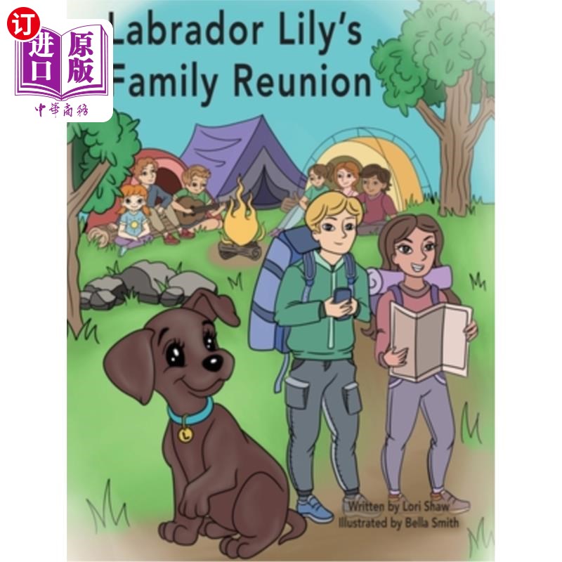 海外直订Labrador Lily's Family Reunion 拉布拉多莉莉的家庭聚会