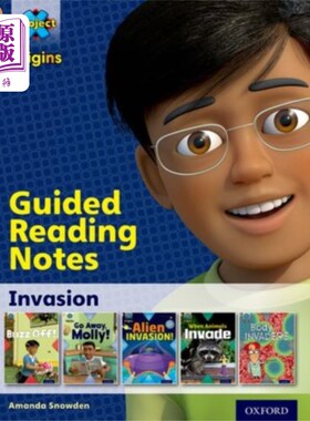 海外直订Project X Origins: Orange Book Band, Oxford Leve... 起源:牛津大学橘色书带6级:入侵:引导阅读笔记