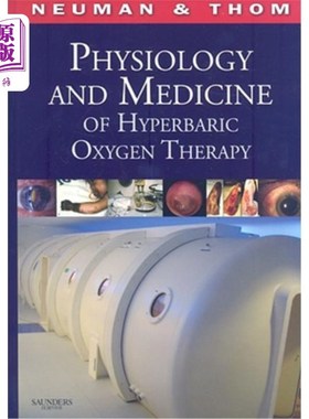 海外直订医药图书Physiology and Medicine of Hyperbaric Oxygen Therapy 高压氧治疗的生理学和医学