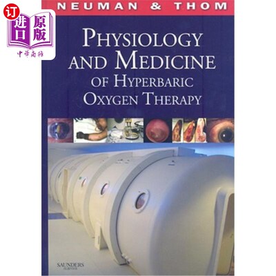海外直订医药图书Physiology and Medicine of Hyperbaric Oxygen Therapy 高压氧治疗的生理学和医学