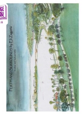 海外直订Perth and Surrounds by Eli Zagoria in colour and black and white 珀斯及其周边地区由伊莱·扎戈里亚（Eli Zagor