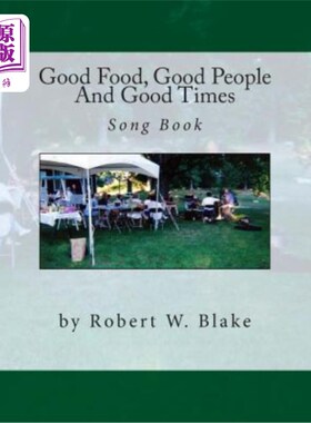 海外直订Good Food, Good People And Good Times Song Book 美食，好人，好时光