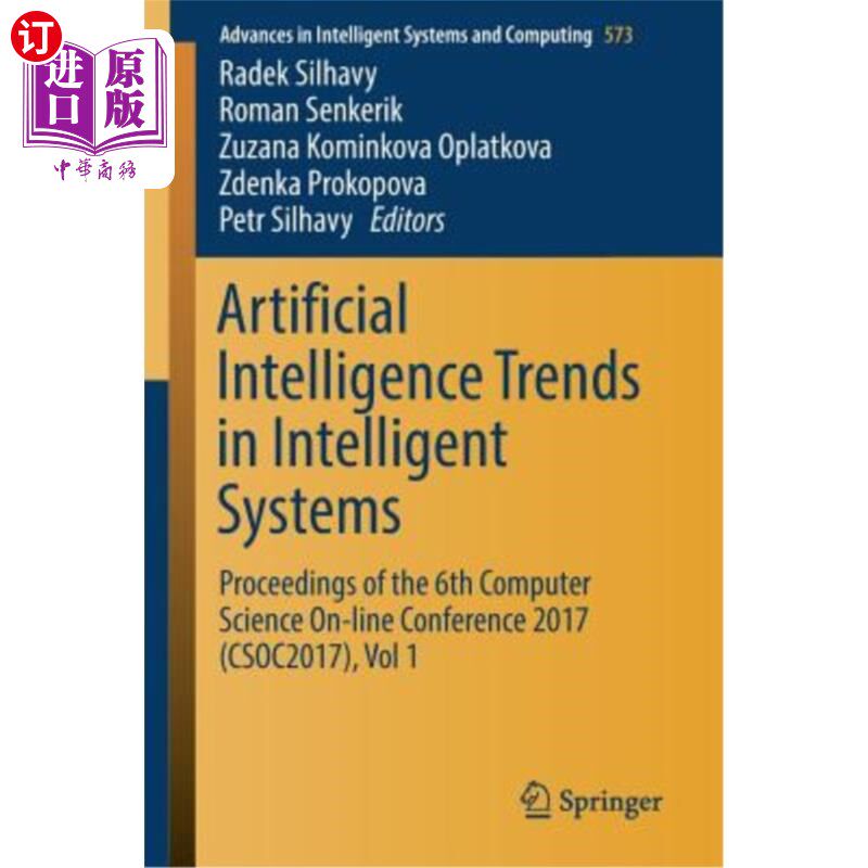 海外直订Artificial Intelligence Trends in Intelligent Systems: Proceedings of the 6th Co 智能系统中的人工智能趋势：