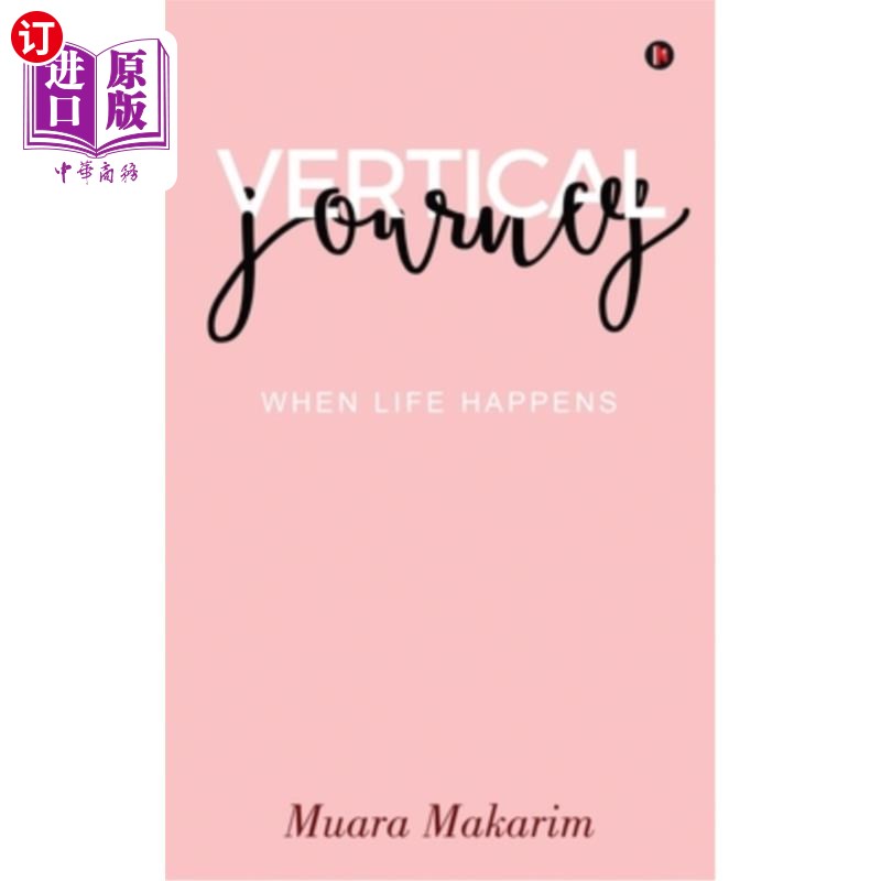 海外直订Vertical Journey: When Life Happens 垂直旅行：当生活发生时
