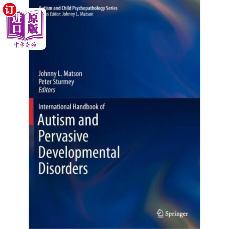 海外直订医药图书International Handbook of Autism and Pervasive Developmental Disorders 国际自闭症和广泛性发育障碍手