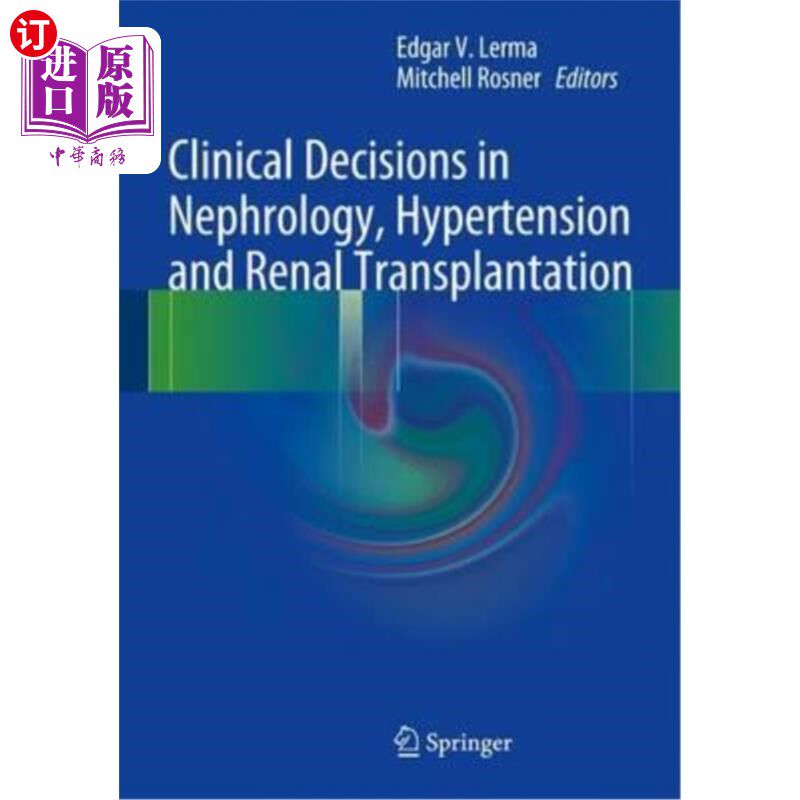 海外直订医药图书Clinical Decisions in Nephrology, Hypertension and Kidney Transplantation 肾脏病、高血压和肾移植的