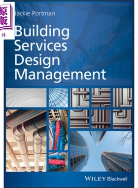 现货 建筑服务设计管理 第一版 Building Services Design Management 英文原版 Jackie Portman【中商原版】wiley