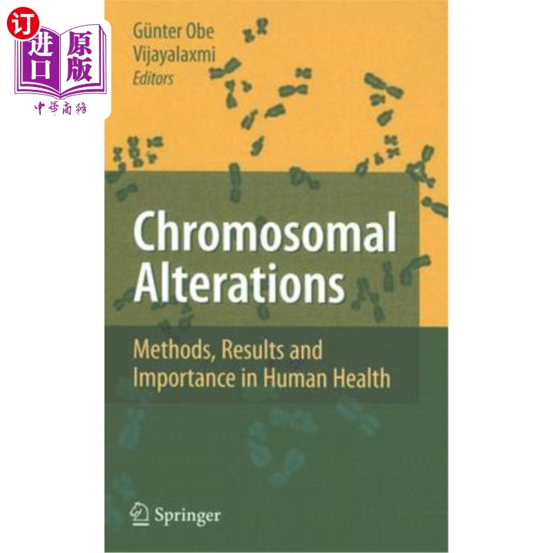 海外直订医药图书Chromosomal Alterations: Methods, Results and Importance in Human Health 染色体改变:方法、结果和对