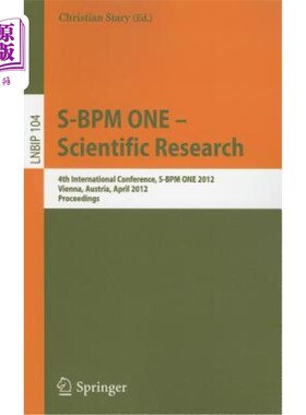 海外直订S-BPM ONE - Scientific Research: 4th International Conference, S-BPM ONE 2012, V S-BPM ONE