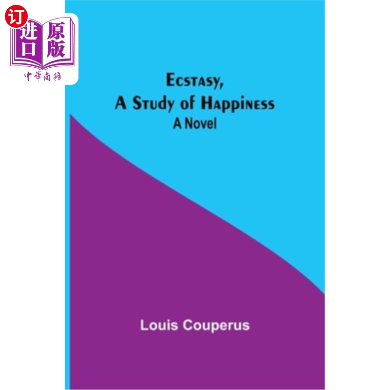 海外直订Ecstasy, A Study Of Happiness 《狂喜，幸福的研究