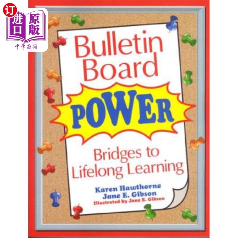 海外直订Bulletin Board Power: Bridges to Lifelong Learning 公告牌的力量:通往终身学习的桥梁