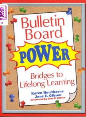 海外直订Bulletin Board Power: Bridges to Lifelong Learning 公告牌的力量:通往终身学习的桥梁