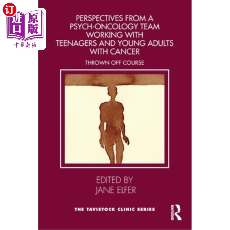 海外直订医药图书Perspectives from a Psych-Oncology Team Working with Teenagers and Young Adults  来自一个与青少年和