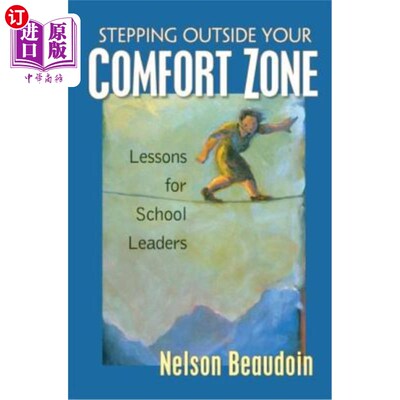 海外直订Stepping Outside Your Comfort Zone Lessons for School Leaders 走出舒适区给学校领导的课程:给学校领导的课程
