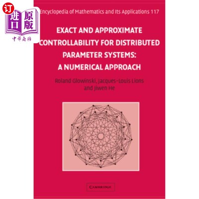 海外直订Exact and Approximate Controllability for Distributed Parameter Systems: A Numer 分布参数系统的精确和近似可