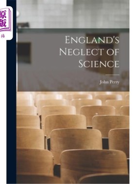 海外直订England's Neglect of Science 英国对科学的忽视