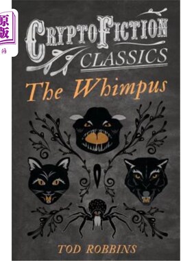 海外直订The Whimpus (Cryptofiction Classics) Whimpus(加密小说经典)