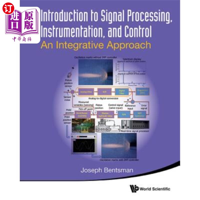 海外直订Introduction to Signal Processing, Instrumentation, and Control: An Integrative  信号处理、仪器仪表和控制导