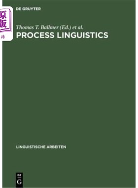 海外直订Process Linguistics: Exploring the Processual Aspects of Language and Language U 过程语言学:探讨语言和语言
