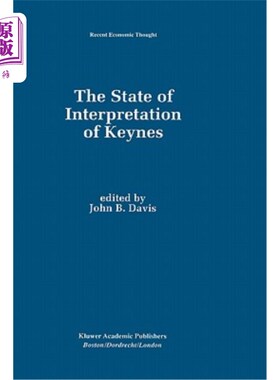 海外直订The State of Interpretation of Keynes 凯恩斯的解读状态