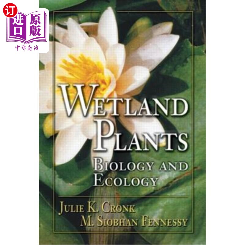 海外直订Wetland Plants: Biology and Ecology 湿地植物:生物学与生态学