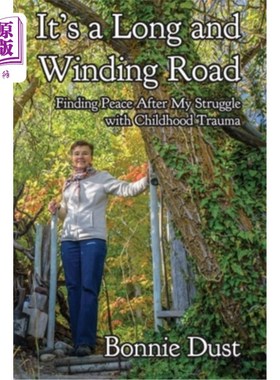 海外直订医药图书It's a Long and Winding Road: Finding Peace After My Struggle with Childhood Tra 这是一条漫长而曲折