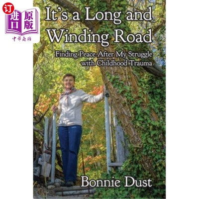 海外直订医药图书It's a Long and Winding Road: Finding Peace After My Struggle with Childhood Tra 这是一条漫长而曲折