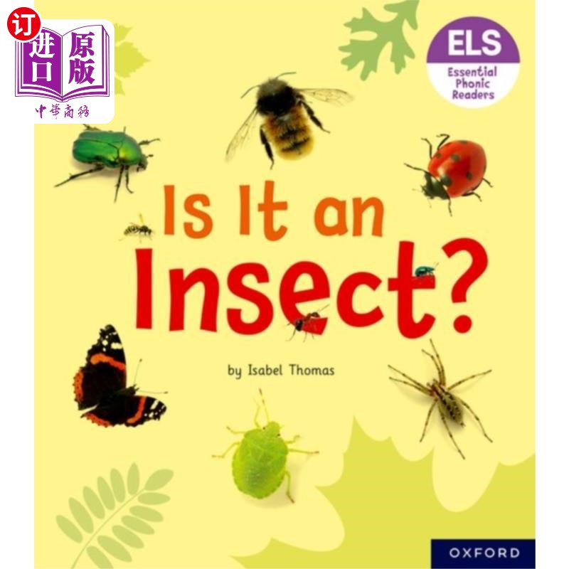 海外直订Essential Letters and Sounds: Essential Phonic R... 基本字母和读音:基本语音读本:牛津阅读第5级:它是昆虫吗?