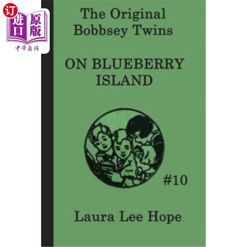 海外直订The Bobbsey Twins on Blueberry Island 蓝莓岛上的鲍比双胞胎