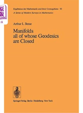 海外直订Manifolds All of Whose Geodesics Are Closed Manifolds All of Whose Geodesics Are Closed