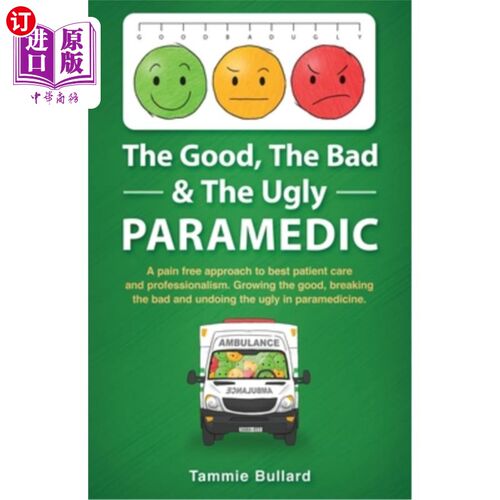 海外直订医药图书The Good, The Bad & The Ugly Paramedic: A book for growing the good, breaking th 《好的，坏的和丑陋