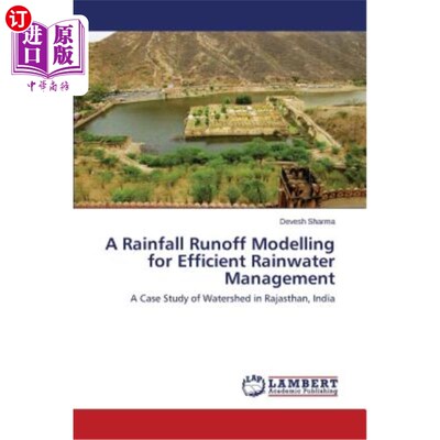 海外直订A Rainfall Runoff Modelling for Efficient Rainwater Management 有效雨水管理的降雨径流模型