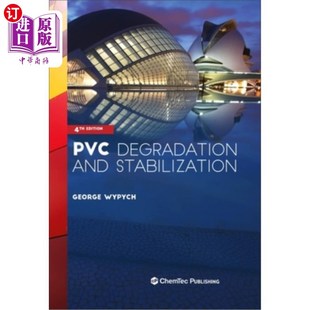 海外直订PVC Degradation and Stabilization PVC降解与稳定化