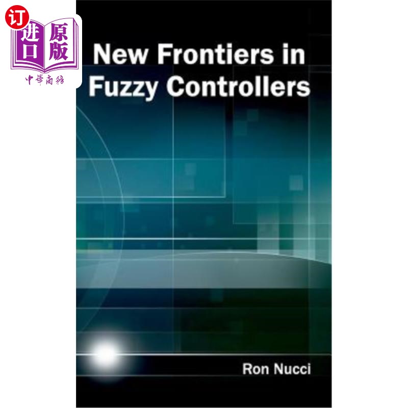 海外直订New Frontiers in Fuzzy Controllers 模糊控制器的新领域