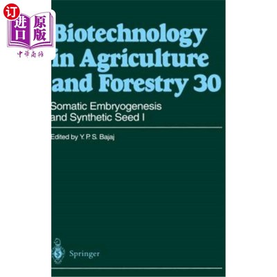 海外直订Somatic Embryogenesis and Synthetic Seed I 体细胞胚胎发生与人工种子Ⅰ