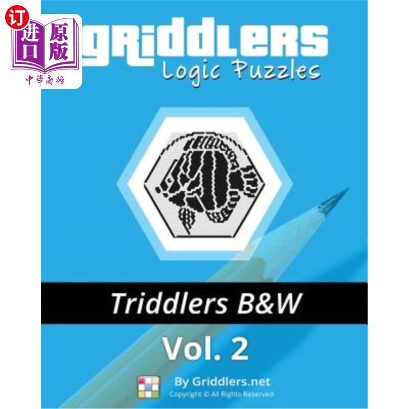 海外直订Griddlers Logic Puzzles - Triddlers Black and White Griddler逻辑谜题-Triddler黑白