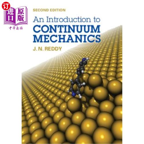 海外直订An Introduction to Continuum Mechanics 连续介质力学导论
