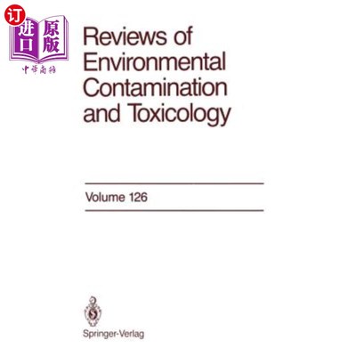 海外直订Reviews of Environmental Contamination and Toxicology: Continuation of Residue R 环境污染和毒理学评论：残留